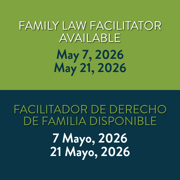 Family Law Facilitator Available May 7 and May 21