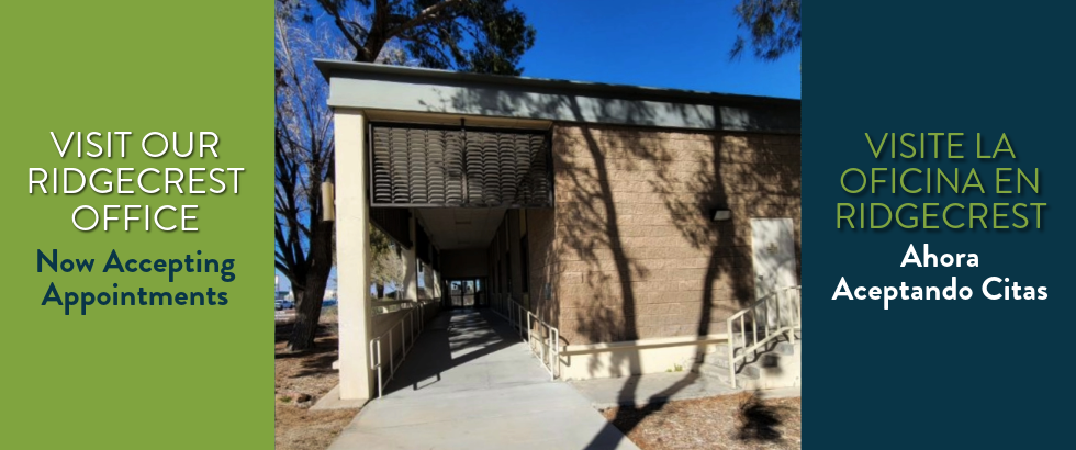 Visit our Ridgecrest Office make an appointment today.